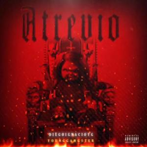 收聽Young Gangster的ATREVIO (Explicit)歌詞歌曲