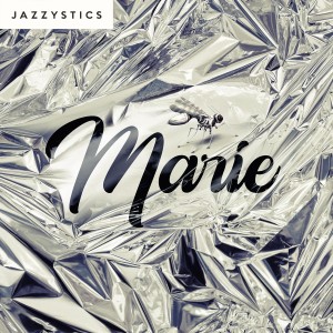 收聽Jazzistics的Marie歌詞歌曲