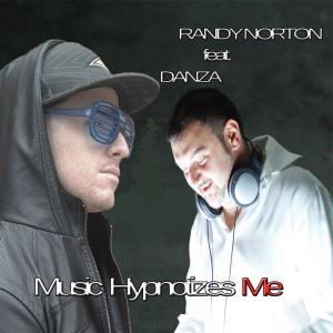 Randy Norton的專輯Music Hypnotizes Me (feat. Danza)