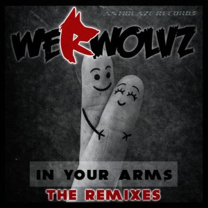 WeRWolvz的專輯In Your Arms - Remixes