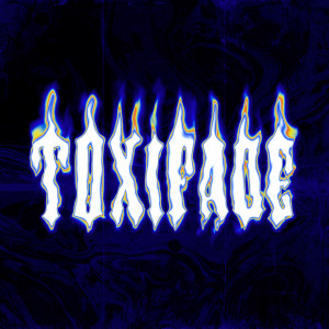 收聽화이트노이즈的TOXIFADE (Feat. $UPRA)歌詞歌曲