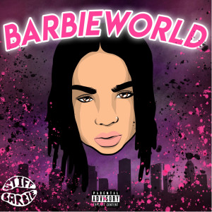 Listen to Barbie World (Explicit) song with lyrics from $tiff Barbie