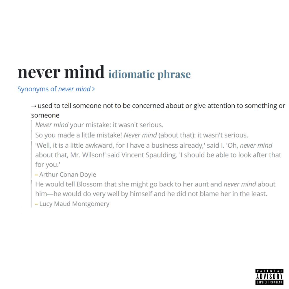 Never Mind (Explicit)