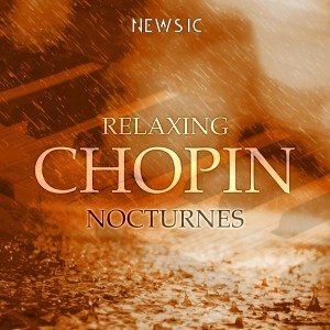 Album Relaxing Chopin - Nocturnes from Fryderyk Chopin