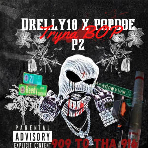 Popdoep2的專輯Tryna BOP (feat. Drelly10) [Explicit]