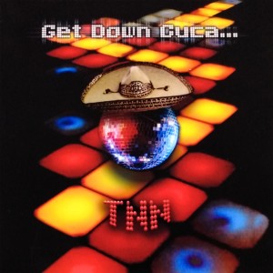 ดาวน์โหลดและฟังเพลง Get Down Cuca... (Remix) พร้อมเนื้อเพลงจาก TNN