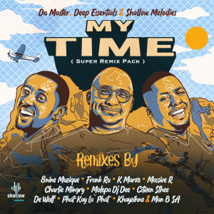 Listen to My Time (Citizen Sthee Groovy) song with lyrics from Da Master
