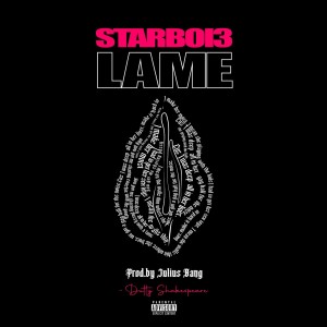 StarBoi3的專輯Lame (Explicit)