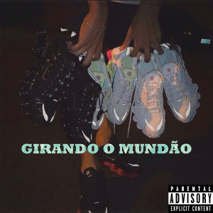 收聽Zig的Girando o Mundão (Explicit)歌詞歌曲