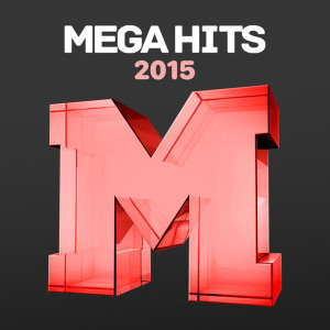 Various的專輯Mega Hits 2015 (Explicit)