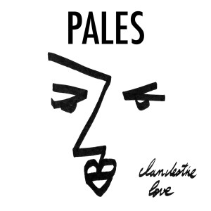 Pales的專輯Clandestine Love