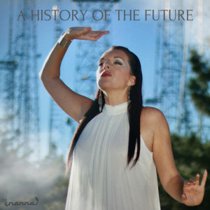 Album A History of the Future oleh Inanna