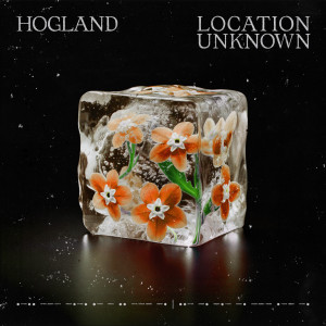 Hogland的專輯Location Unknown