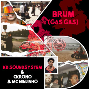 อัลบัม Brum (Gas Gas) ศิลปิน KD Soundsystem