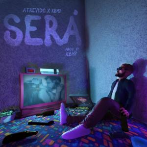 Atrevido的專輯Será (feat. KBMP) (Explicit)