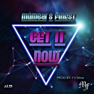 Listen to Get It Now song with lyrics from Ace aka Mumbai