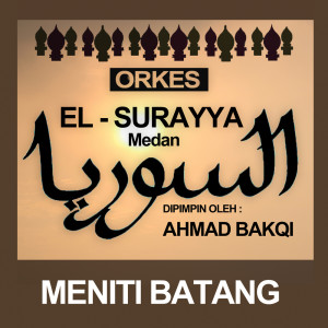 Dengarkan lagu Meniti Batang nyanyian El Surayya Medan dengan lirik