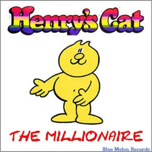 ดาวน์โหลดและฟังเพลง The Millionaire พร้อมเนื้อเพลงจาก Henry's Cat