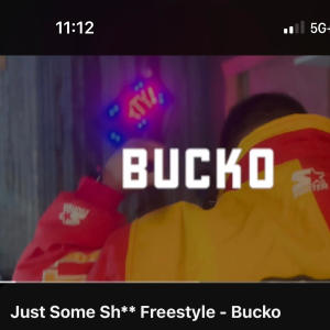 Bucko的專輯Just Some Shit Freestyle (Explicit)