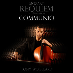 Dengarkan Requiem in D Minor, K. 626: Communio (Arr. for Cello) lagu dari Tony Woollard dengan lirik