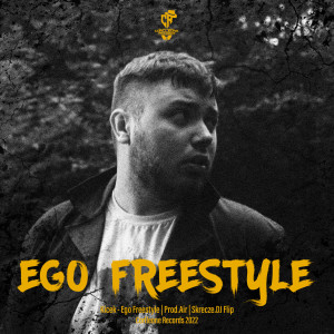Listen to Ego Freestyle (Explicit) song with lyrics from Kicek