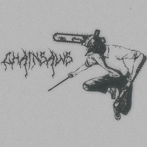 Album CHAINSAWS from Morkis