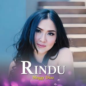 Album Rindu oleh Meggy Diaz