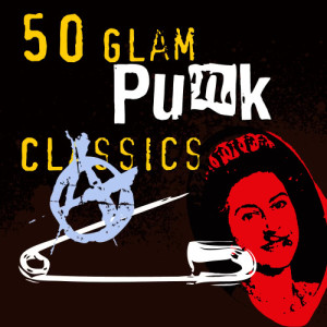 Various Artists的專輯50 Glam Punk Classics