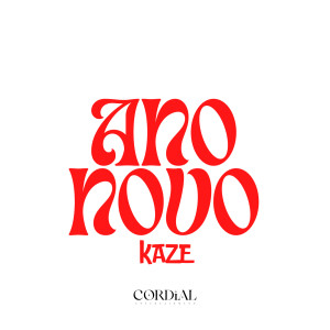 Kaze的專輯Ano Novo (Explicit)