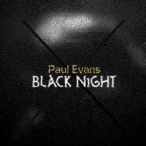Paul Evans的專輯Black Night
