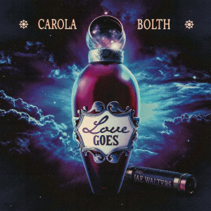 ดาวน์โหลดและฟังเพลง Love Goes พร้อมเนื้อเพลงจาก Carola