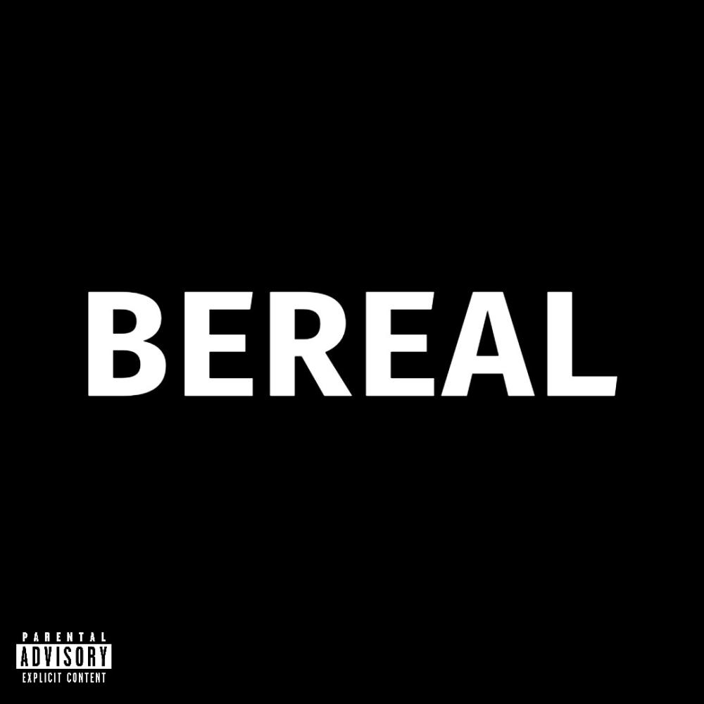 BEREAL (feat. Werthi) (Explicit)