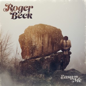 Roger Beck的專輯Easy on Me