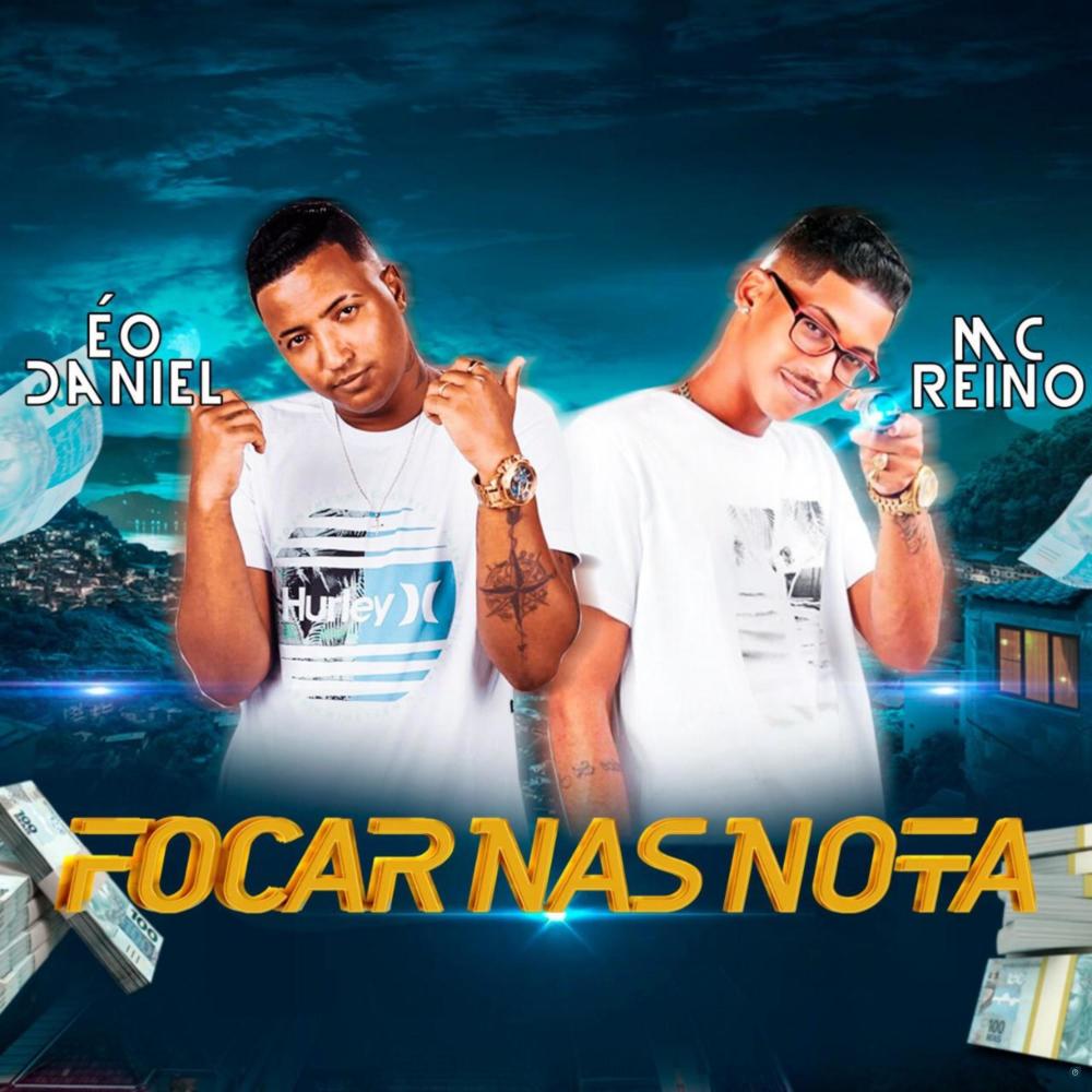 Focar nas Nota (feat. Mc Reino)
