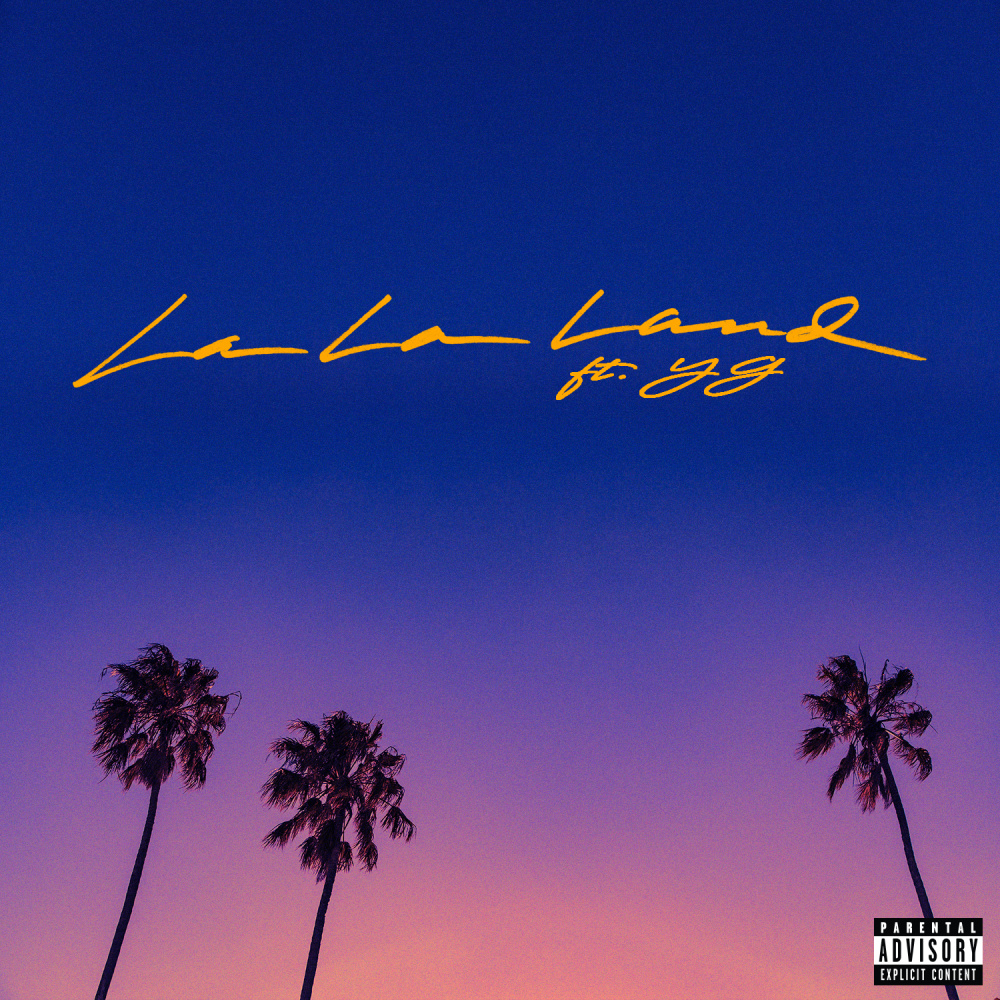 La La Land (feat. YG) (Explicit)