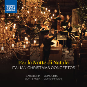 Concerto Copenhagen的專輯Per la notte di Natale: Italian Christmas Concertos