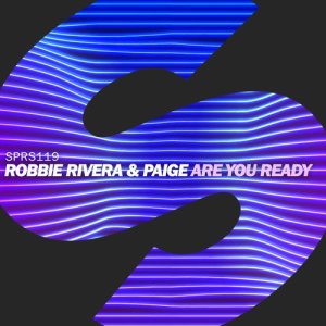ดาวน์โหลดและฟังเพลง Are You Ready (Extended Mix) พร้อมเนื้อเพลงจาก Robbie Rivera