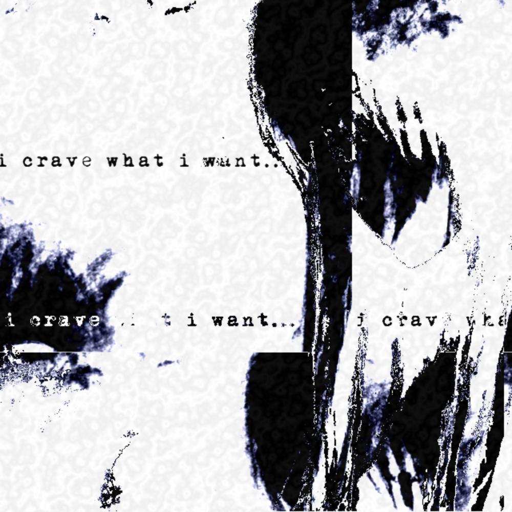 i crave what i want... (Explicit)