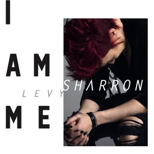 Dengarkan lagu I Am Me nyanyian Sharron Levy dengan lirik