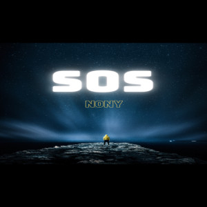 Dengarkan lagu SOS nyanyian Nony dengan lirik