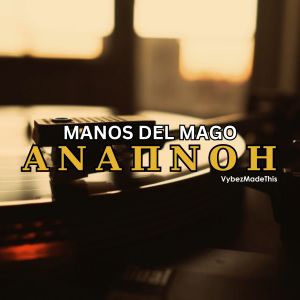Listen to Anapnoi song with lyrics from Manos del mago