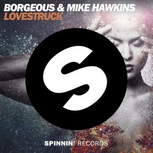 ดาวน์โหลดและฟังเพลง Lovestruck พร้อมเนื้อเพลงจาก Borgeous