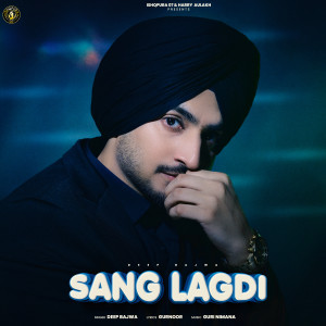 Deep Bajwa的专辑SANG LAGDI