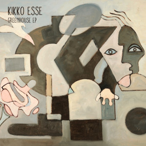 Kikko Esse的專輯Greenhouse - EP