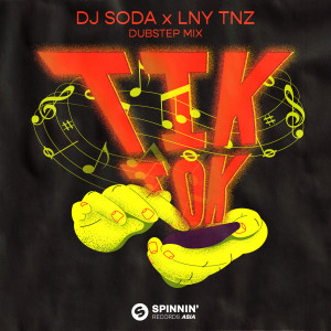 DJ SODA的專輯Tik Tok (Dubstep Mix)