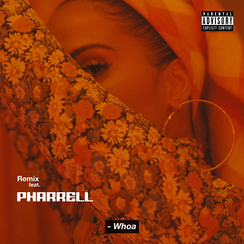 Whoa (Remix) (Explicit) (Remix|Explicit)