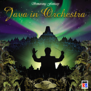 Album Java in Orchestra (Semarang Fantasy) oleh Steve Handoyo