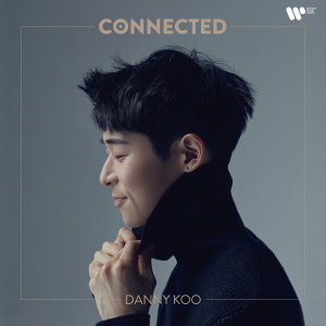 대니 구 (Danny Koo)的專輯Connected