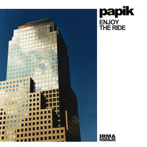 Album Enjoy The Ride from Papik