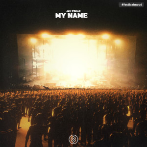 Dengarkan lagu My Name (Extended Mix) nyanyian Jay Eskar dengan lirik